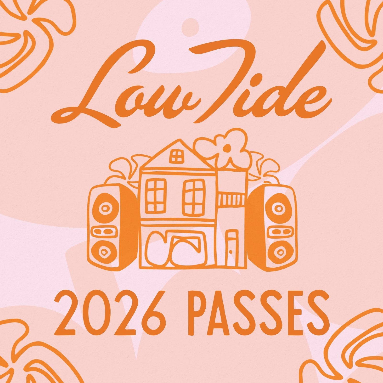 Low Tide 2026 Pass